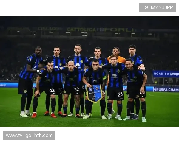 国际米兰迎战强敌全力争胜 球迷期待巅峰对决精彩纷呈